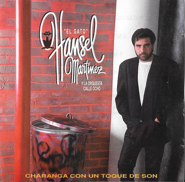 Hansel Martinez ,Y La Orquesta Calle Ocho - Charanga Con Un Toque De Son  - Rodven Discos - Rodven-3057 - CD, Album 1720313236