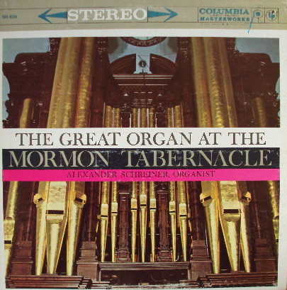 Alexander Schreiner - The Great Organ At The Mormon Tabernacle (LP, Album)