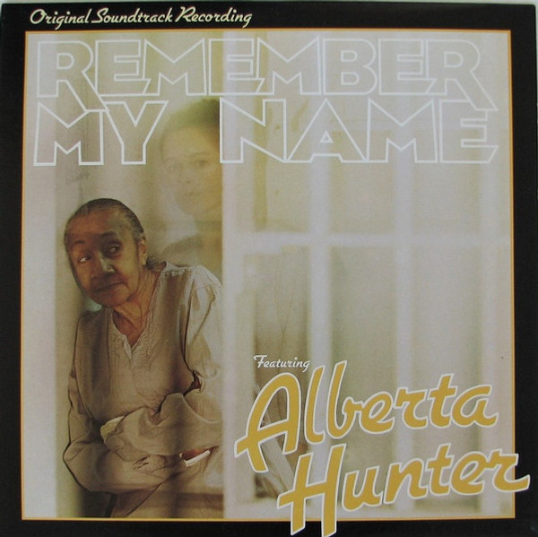 Alberta Hunter - Remember My Name (Original Soundtrack Recording) - Columbia - JS 35553 - LP, Album 1702631215