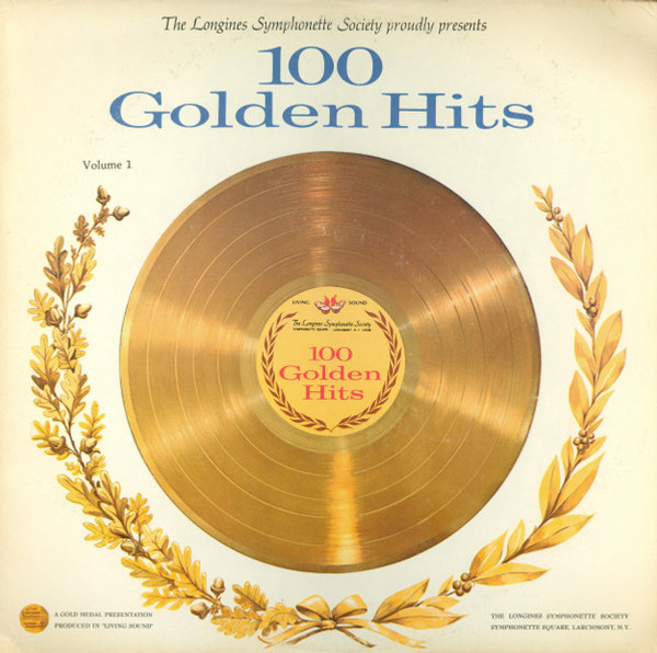 The Longines Symphonette - 100 Golden Hits Volume 1 (LP, Album)