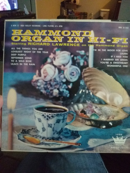 Richard Lawrence - Hammond Organ In Hi-Fi Starring Richard Lawrence On The Hammond Organ - Waldrof Music Hall Inc - MHK 33-1253B - LP, Hig 1732012300