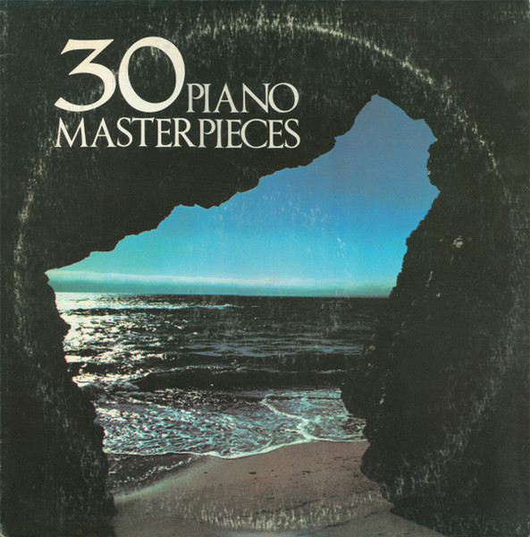 Various - 30 Piano Masterpieces - Columbia Musical Treasuries - DMS 837 - LP, Comp 1738841575