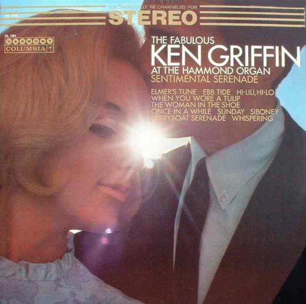 Ken Griffin (2) - Sentimental Serenade - Harmony (4) - HS 11184 - LP, Comp 1739322076
