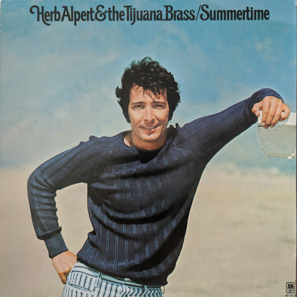 Herb Alpert & The Tijuana Brass - Summertime - A&M Records, A&M Records - SP-4314, SP 4314 - LP, Album 1739322550