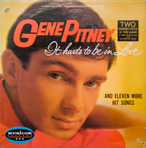Gene Pitney - It Hurts To Be In Love And Eleven More Hit Songs - Musicor Records - MS 3019 - LP, Album 1740731194