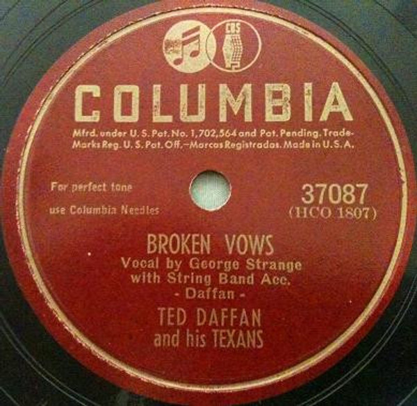 Ted Daffan And His Texans* - Broken Vows / Shut That Gate (Shellac, 10")