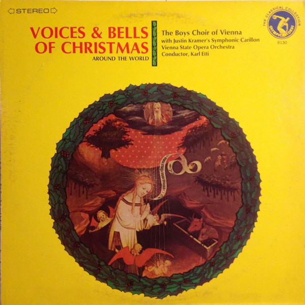 Die Sängerknaben Vom Wienerwald With Justin Kramer, Orchester Der Wiener Staatsoper Conducted By Karl Etti - Voices & Bells Of Christmas Around The World - Olympic Records (4) - 8130 - LP, Album 1745162215