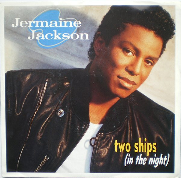 Jermaine Jackson - Two Ships (In The Night) - Arista - AS1-9933 - 7", Single 1750114249