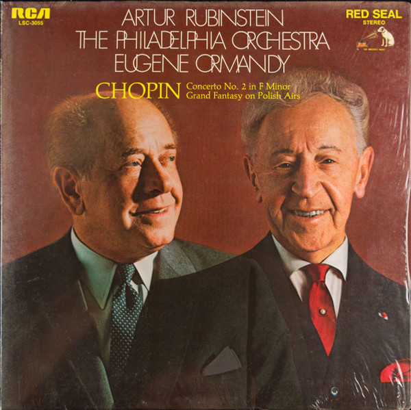Arthur Rubinstein, The Philadelphia Orchestra, Eugene Ormandy : Frédéric Chopin - Concerto No. 2 In F Minor / Grand Fantasy On Polish Airs - RCA Red Seal - LSC-3055 - LP 1751477824