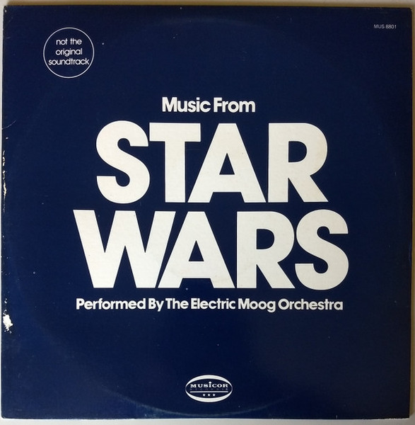 The Electric Moog Orchestra - Music From Star Wars - Musicor Records - MUS-8801 - LP, Album 1753574113