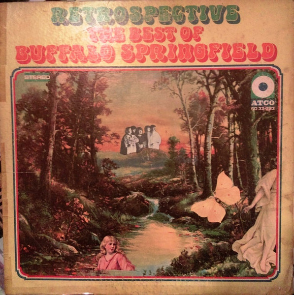 Buffalo Springfield - Retrospective - The Best Of Buffalo Springfield - ATCO Records - SD 33-283 - LP, Comp, CP  1753689907