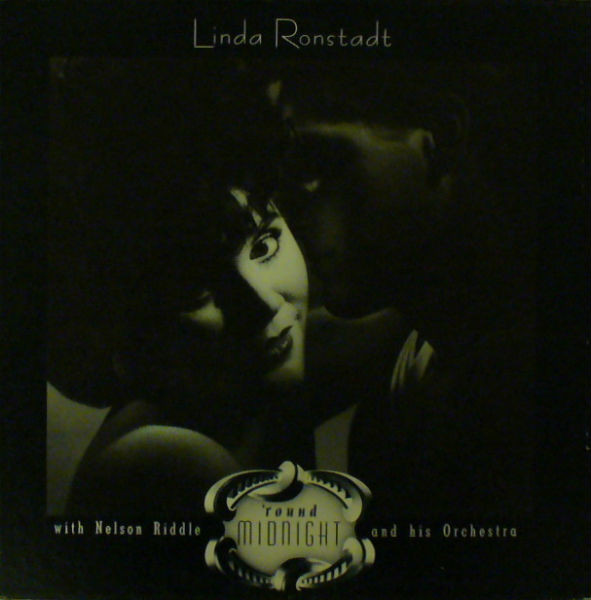 Linda Ronstadt, Nelson Riddle And His Orchestra - 'Round Midnight - Asylum Records, Asylum Records - 9 60489-1, 9 60489-1/4 - 3xLP, Comp, RE + Box 1755100654