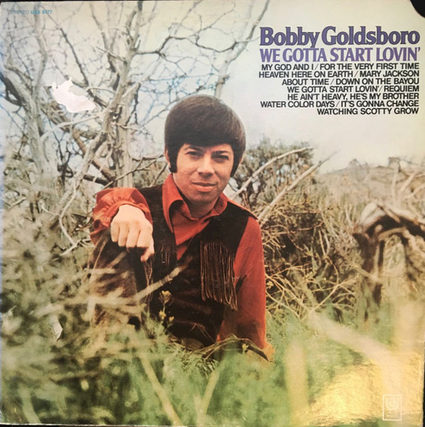 Bobby Goldsboro - We Gotta Start Lovin' - United Artists Records - UAS 6777 - LP, Album 1755164176