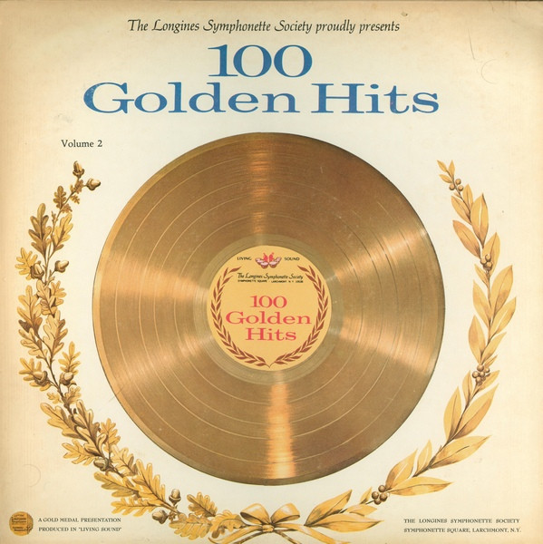 Longines Orchestra - 100 Golden Hits Vol. II - Longines Symphonette Society - SYS 5138 - LP 1756015135