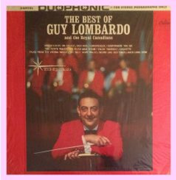 Guy Lombardo And His Royal Canadians - The Best Of Guy Lombardo And The Royal Canadians (LP, Comp)