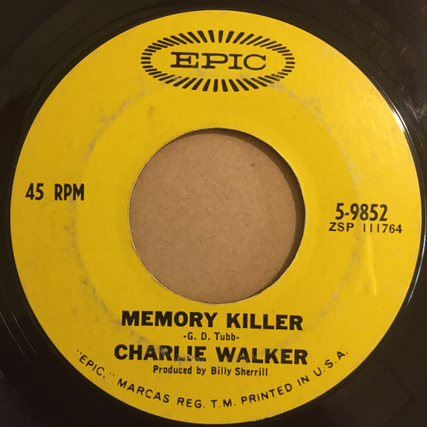 Charlie Walker (2) - Memory Killer - Epic - 2904531 - 7" 1761690898
