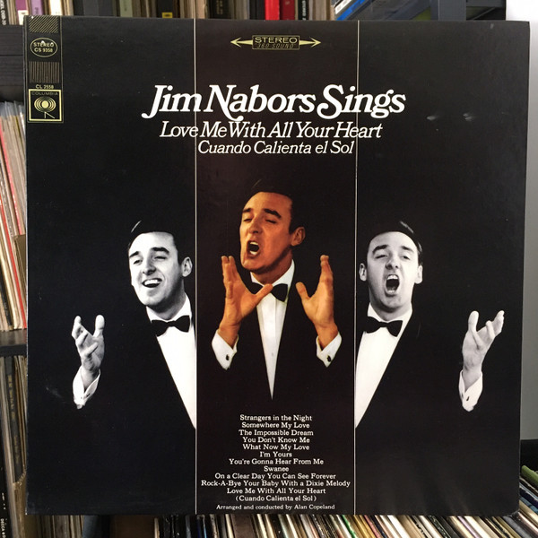 Jim Nabors - Jim Nabors Sings Love Me With All Your Heart - Columbia - CS 9358 - LP, Album, NON 1764178477