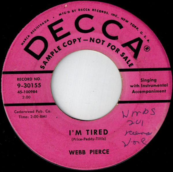 Webb Pierce - I'm Tired / It's My Way (7", Single, Promo)