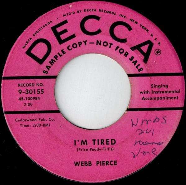 Webb Pierce - I'm Tired / It's My Way (7", Single, Promo)
