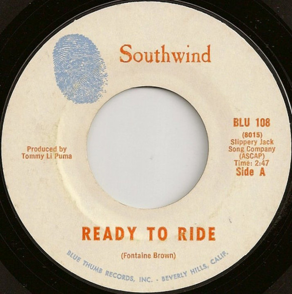 Southwind - Ready To Ride / Cool Green Hills Of Earth - Blue Thumb Records - BLU 108 - 7" 1766531425