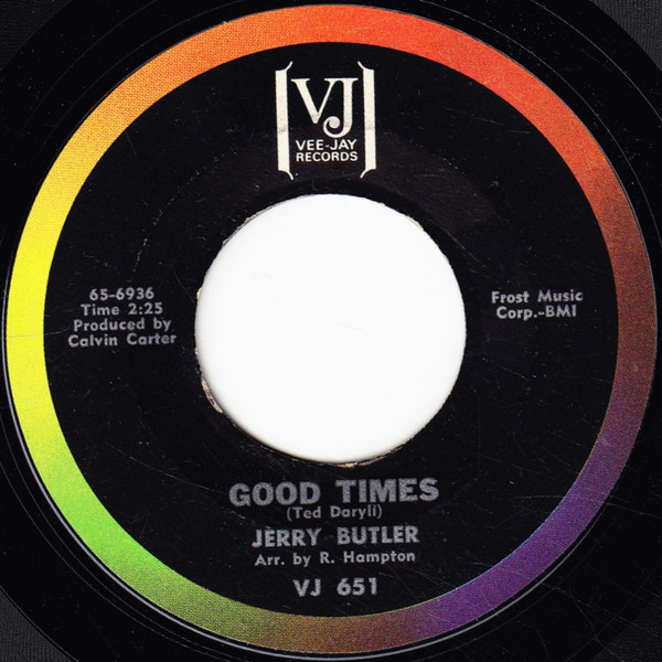 Jerry Butler - Good Times - Vee Jay Records - VJ 651 - 7" 1766568349