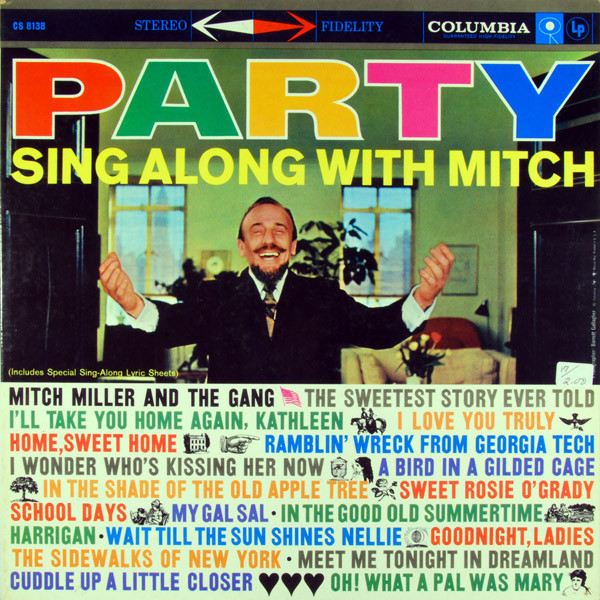 Mitch Miller And The Gang - Party Sing Along With Mitch - Columbia - CS 8138 - LP 1767053110