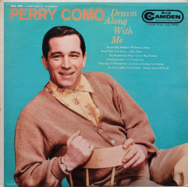 Perry Como - Dream Along With Me - RCA Camden - CAL 403 - LP, Mono 1768465228