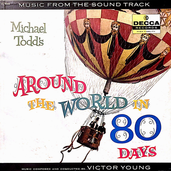 Victor Young - Michael Todd's Around The World In 80 Days - Music From The Sound Track - Decca - DL 9046 - LP, Album, Mono, Glo 1770240958