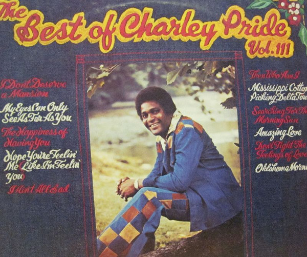 Charley Pride - The Best Of Charley Pride Vol. III - RCA - AYL1-4108 - LP, Comp, RE 1771253887