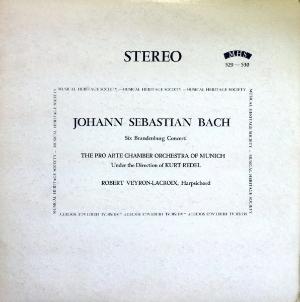 Johann Sebastian Bach, Orchestre Pro Arte De Munich - Six Brandenburg Concerti - Musical Heritage Society - MHS 529-530 - 2xLP, Gat 1771335925