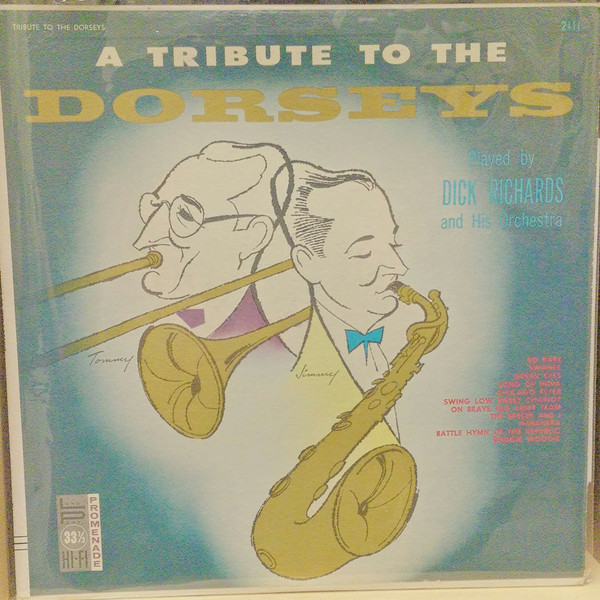 Dick Richards & His Orchestra - A Tribute To The Dorseys (LP)