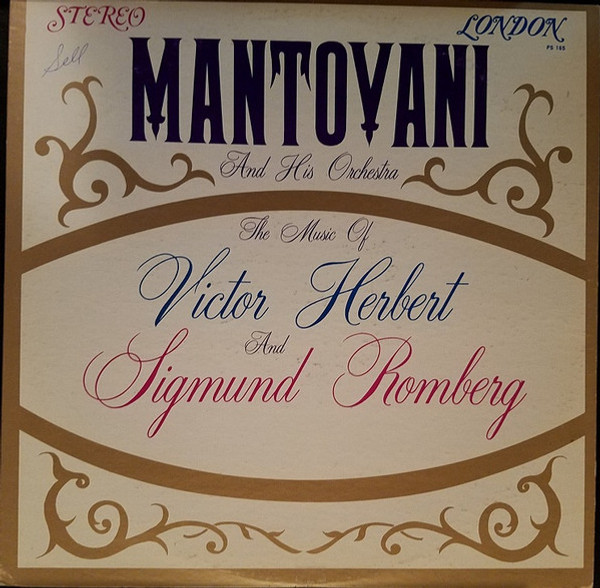 Mantovani And His Orchestra - The Music Of Victor Herbert And Sigmund Romberg - London Records - PS 165 - LP 1771412086