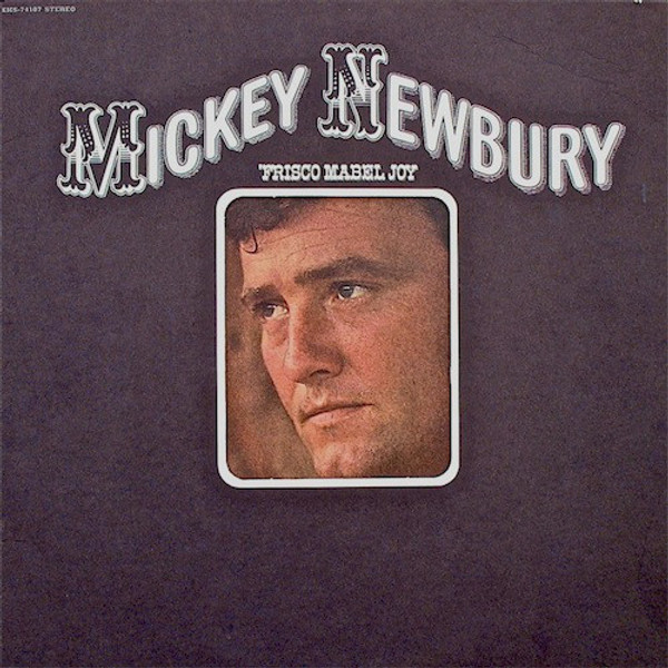 Mickey Newbury - 'Frisco Mabel Joy - Elektra - EKS-74107 - LP, Album 1776863962