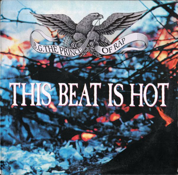 B.G. The Prince Of Rap - This Beat Is Hot (12")