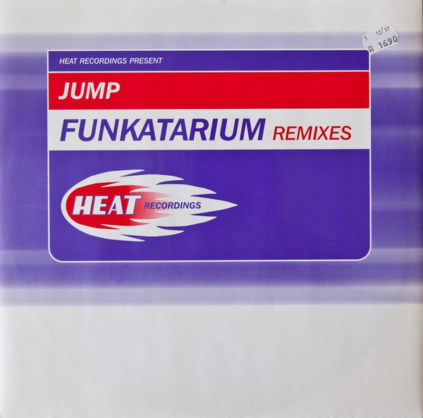 Jump - Funkatarium (Remixes) - Heat Recordings - HEATX005 - 12" 1803698515