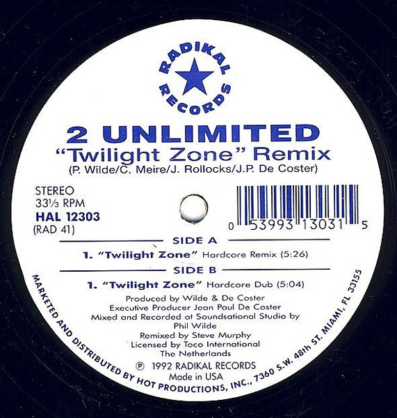 2 Unlimited - Twilight Zone Remix (Limited Edition Hardcore Remix) (12", Ltd)