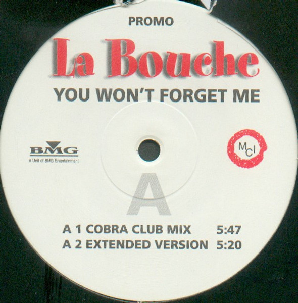 La Bouche - You Won't Forget Me - MCI, BMG - 74321 51927 1 - 12", Promo 1803700645