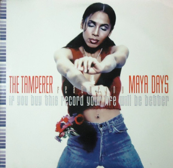 The Tamperer Featuring Maya - If You Buy This Record Your Life Will Be Better - Jive, Jive - JDAB-42594-1, 01241-42594-1 - 12", Promo 1799068618