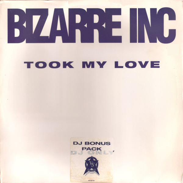 Bizarre Inc - Took My Love - Vinyl Solution, Columbia - 44X 74877 - 3x12", Single, DJ  1799133406