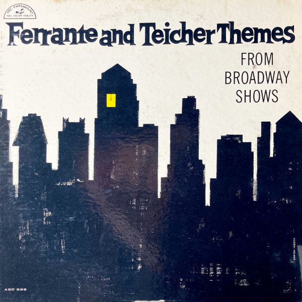 Ferrante & Teicher - Themes From Broadway Shows - ABC-Paramount, ABC-Paramount - ABC 336, ABC-336 - LP, Album, Mono 1784727094