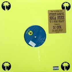 Suga Free - If U Stay Ready (12")