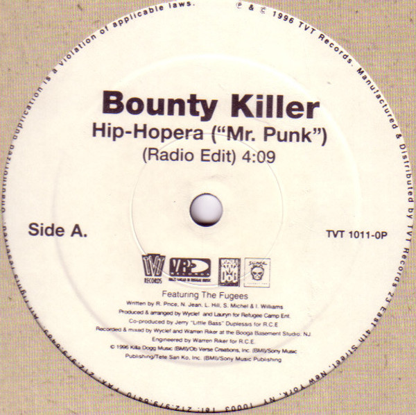 Bounty Killer Featuring Fugees - Hip-Hopera ("Mr. Punk") - TVT Records, Blunt Recordings - TVT 1011-0P, none - 12", Promo 1800688837