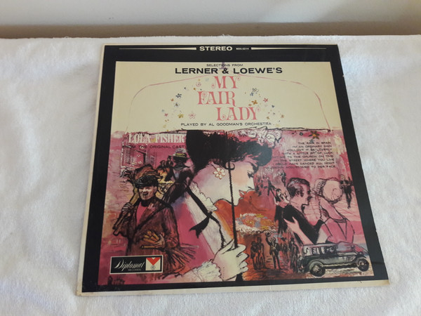 Al Goodman And His Orchestra With Lola Fisher - Selections From Learner & Loewe's My Fair Lady - Diplomat Records - DS 2214 - LP, Mono 1785073633