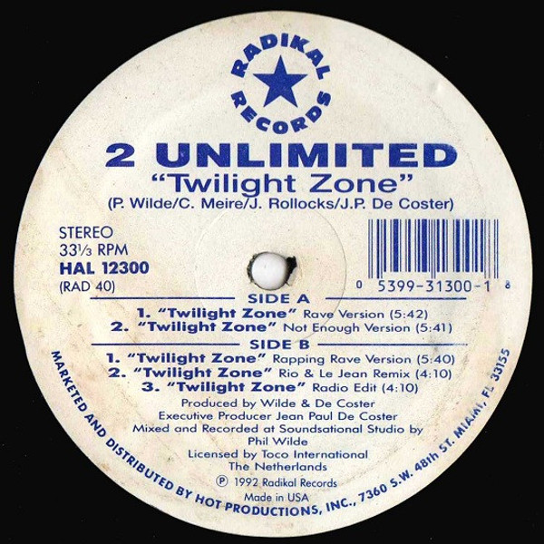 2 Unlimited - Twilight Zone - Radikal Records, Hot Productions - RAD 40, HAL 12300 - 12" 1799690515