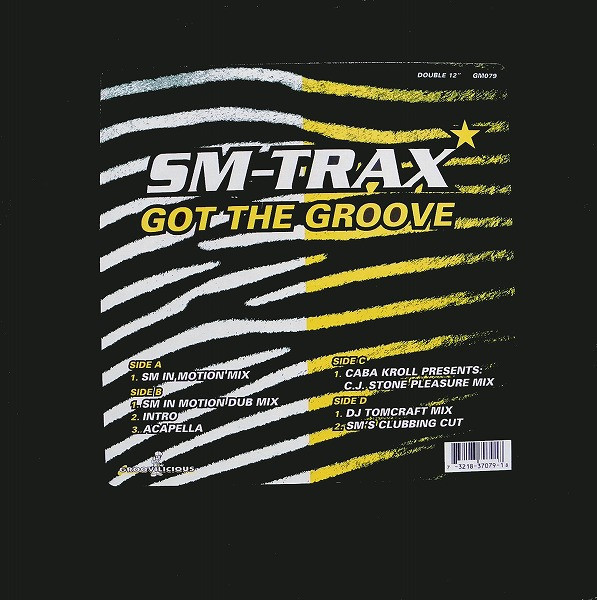SM-Trax - Got The Groove (2x12")