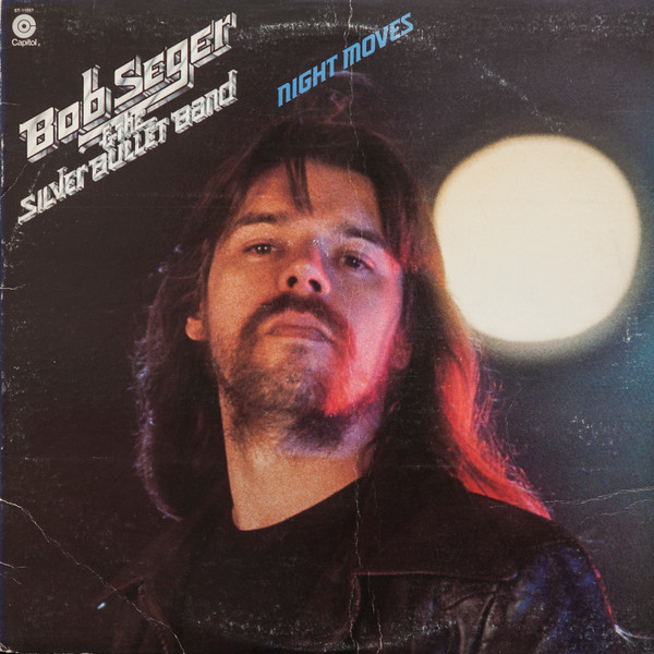 Bob Seger & The Silver Bullet Band* - Night Moves (LP, Album, Win)
