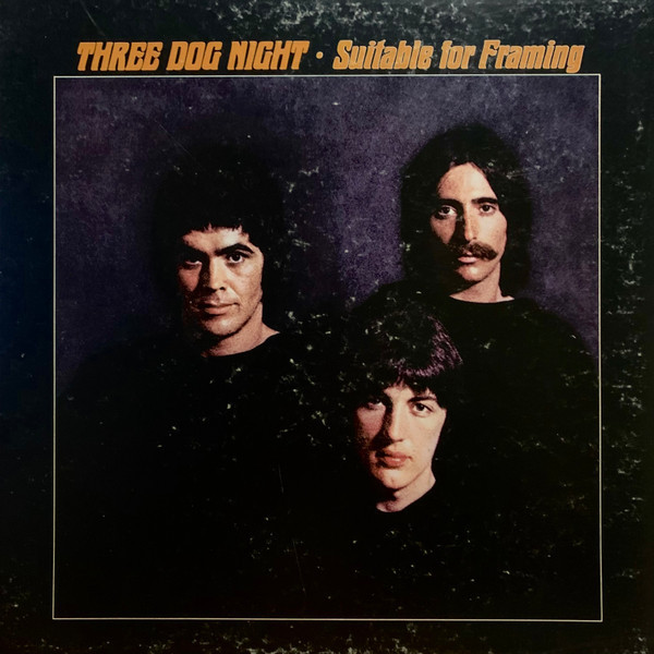 Three Dog Night - Suitable For Framing - ABC/Dunhill Records - DS 50058 - LP, Album, Gat 1794654655