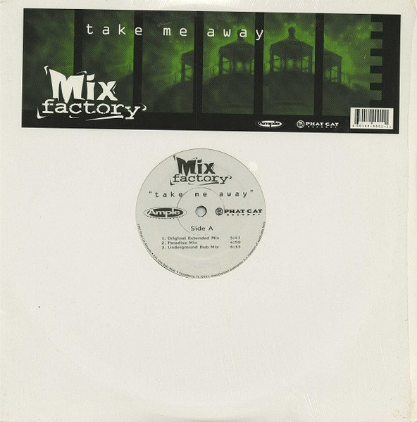 Mix Factory - Take Me Away (12")