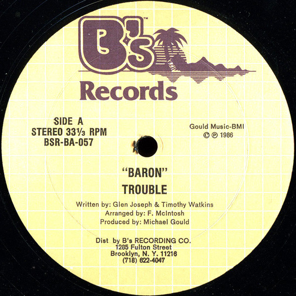 Baron (4) - Trouble - B's Records - BSR-BA-057 - 12", Single 1778037616