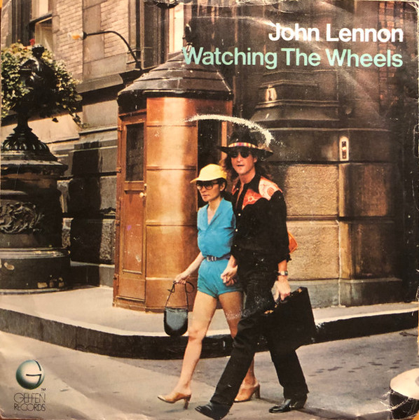 John Lennon - Watching The Wheels (7", Single, WEA)